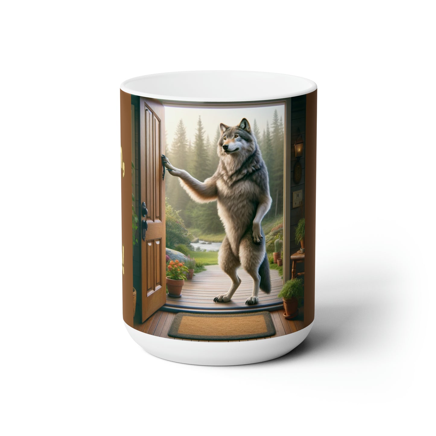 Hi Hun Im home Mug Ceramic Mug 15 oz